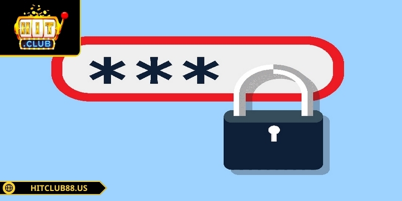 Đổi Mật Khẩu Hitclub Dễ Dàng Đảm Bảo An Toàn Tối Ưu 2 Thực hiện tuần tự các bước để đảm bảo dữ liệu an toàn